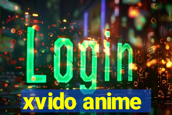 xvido anime